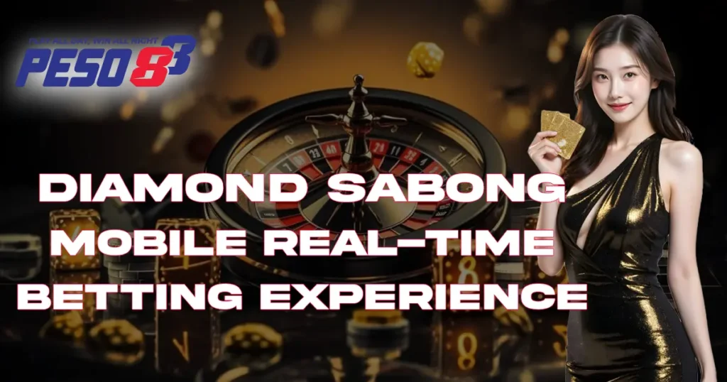 Diamond Sabong Mobile Real-Time Betting Experience
