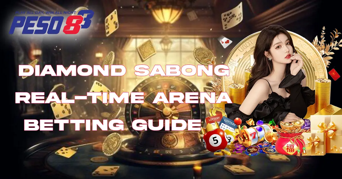 Diamond Sabong Real-Time Arena Betting Guide